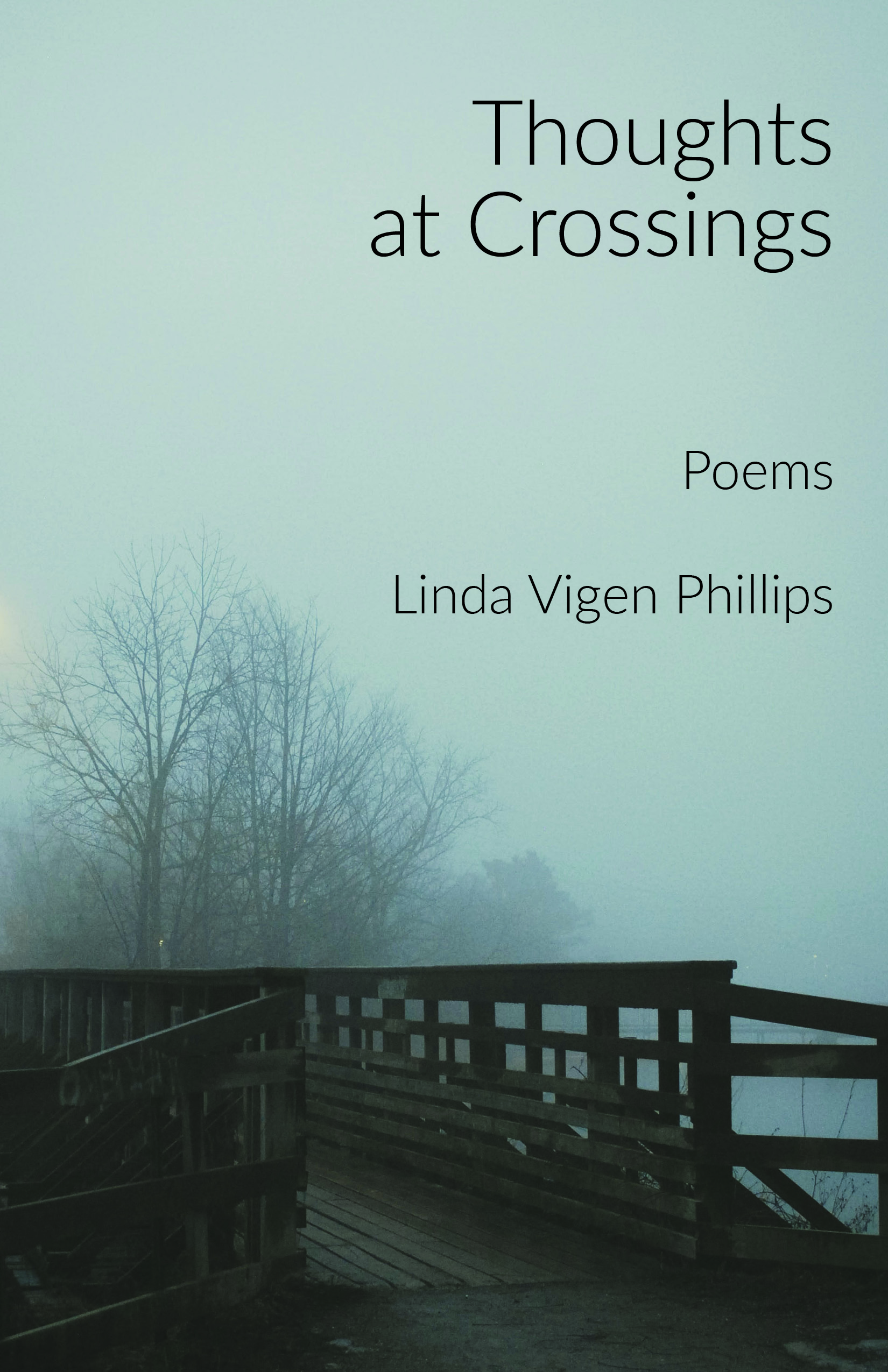 Linda Phillips - Thoughts at Crossings (cover image)