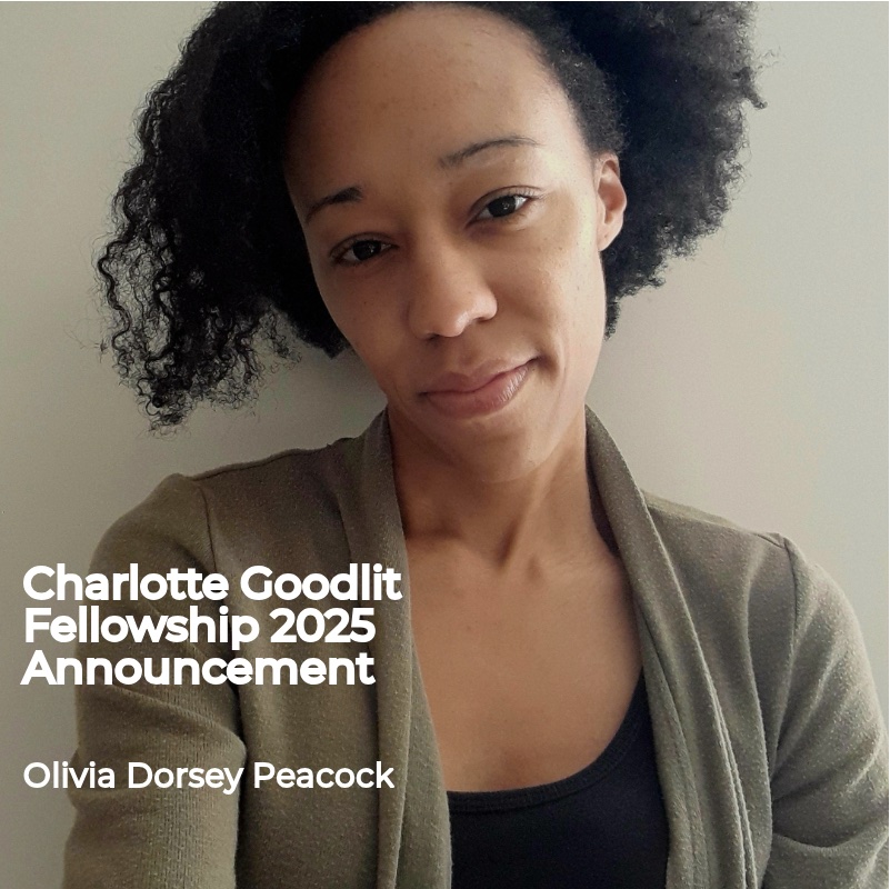 Olivia Dorsey Peacock is the 2025 GoodLit Fellow